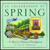 In Celebration of Spring: A Book of Seasonal Indulgences
