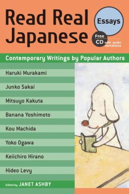 Read Real Japanese Essays: Contemporary Writings Popular Authors 1 free CD included