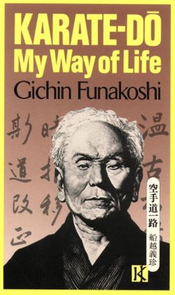 Karate-Do: My Way of Life Gichin Funakoshi