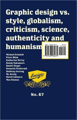 Emigre: GLOBAL DESIGN, VS. Globalism, Critisism, SCIENCE, AUTHENTIcity and Humanism - #67