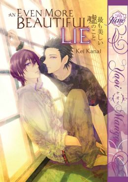 An Even More Beautiful Lie (Yaoi)