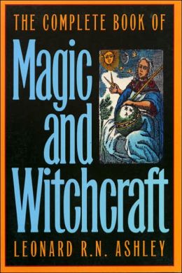 The Complete Book of Magic and Witchcraft
