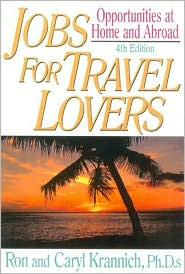 Jobs for Travel Lovers: Opportunities at Home and Abroad