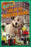 Case of the Impounded Hounds (Wishbone Mysteries Series #17)