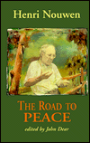 The Road to Peace: Writings on Peace and Justice