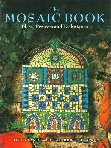 Mosaic Book: Ideas, Projects and Techniques