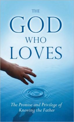 The God Who Loves