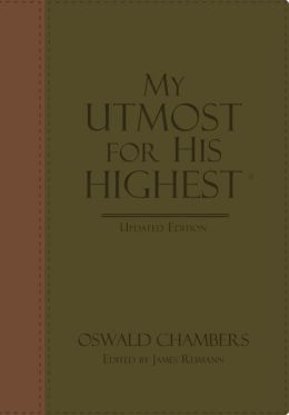 My Utmost for His Highest by Oswald Chambers | 9781572937376 ...