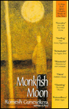 Monkfish Moon: Short Stories