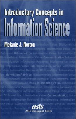 Introductory Concepts in Information Science