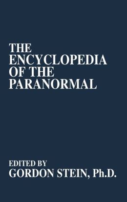 The Encyclopedia of the Paranormal