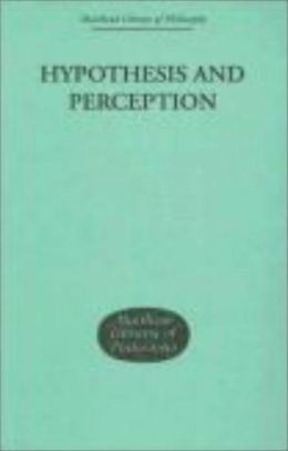 Hypothesis and Perception