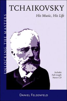 Tchaikovsky: Unlocking the Masters Series, No. 10