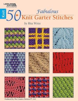50 Fabulous Knit Garter Stitches