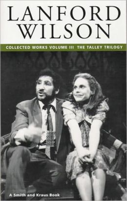 Collected Works, Volume III: The Talley Trilogy