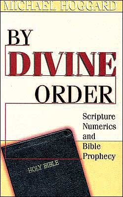Divine Order Scripture Numerics and Bible Prophecy