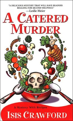 A Catered Murder (Mystery with Recipes Series #1)