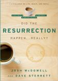 Did the Resurrection Happen ... Really?: A Dialogue on Life, Death, and Hope