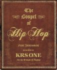 The Gospel of Hip Hop: The First Instrument