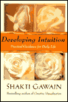 Developing Intuition: Practical Guidance for Everyday Life