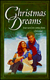 Christmas Dreams: Four New Inspirational Love Stories from Christmas Present