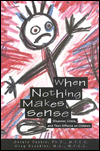 When Nothing Makes Sense: Disaster, Crisis, and Their Effects on Children