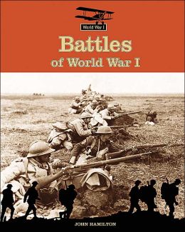 Battles of World War I John Hamilton