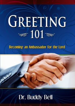 Greeting 101: Easy Steps to Greeting in the Local Church Buddy Bell
