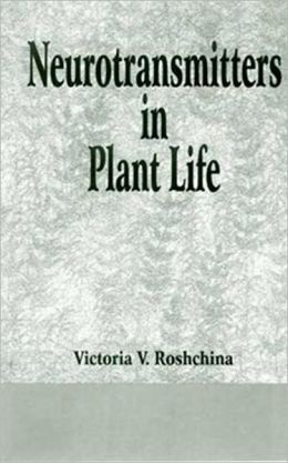 Neurotransmitters in Plant Life