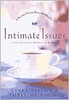Intimate Issues: 21 Questions Christian Women Ask About Sex