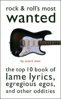 Rock & Roll's Most Wanted®