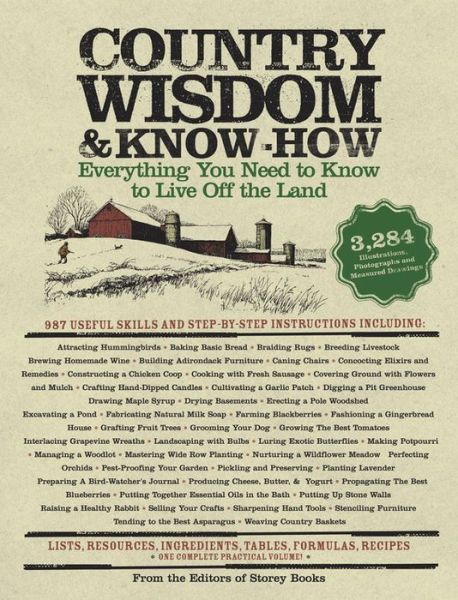 Country Wisdom & Know-How: A Practical Guide to Living off the Land