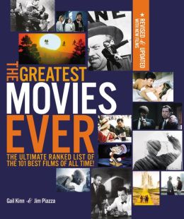 The Greatest Movies Ever Revised and Up-to-Date: The Ultimate Ranked List of the 101 Best Films of All Time