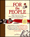 For the People: 1,608 Ways to Get Your Share of Little-Known Bargains the Government Offers