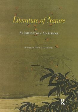 Literature of Nature: An International SourceBook