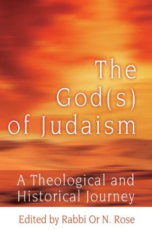 The Gods of Judaism: A Theological and Historical Journey