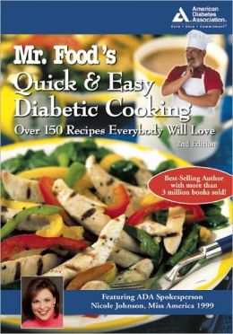 Mr. Food's Quick and Easy Diabetic Cooking Art Ginsburg and Nicole Johnson
