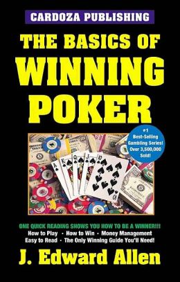 Basics of Winning Poker
