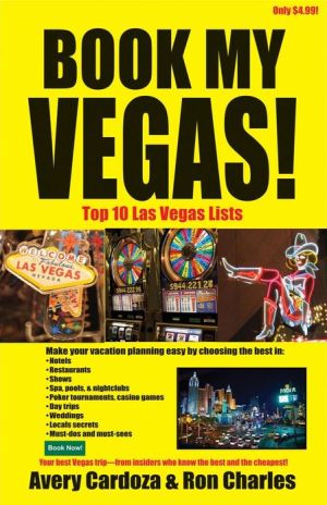 Book My Vegas!: Top 10 Las Vegas Lists