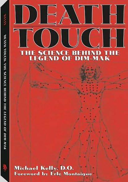 Death Touch: The Science Behind The Legend Of Dim-Mak