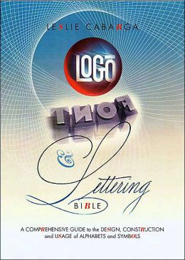 Logo, Font & Lettering Bible