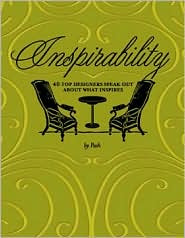 Inspirability: 40 Top Designers Speak Out About What Inspires