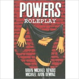 Powers, Volume 2: Roleplay
