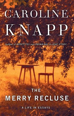 The Merry Recluse: A Life in Essays