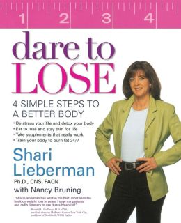 Dare to Lose: 4 Simple Steps to A Better Body