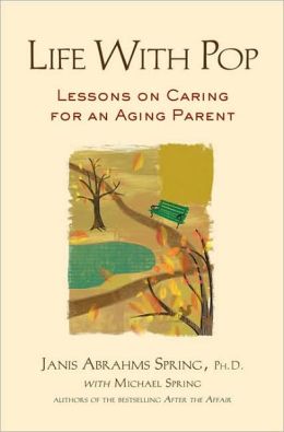 Life with Pop: Lessons on Caring for an Aging Parent