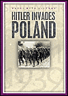Hitler Invades Poland: 1 September 1939
