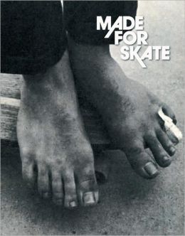 Made for Skate: The Illustrated History of Skateboard Footwear Jurgen Blumlein, Daniel Schmid and Dirk Vogel