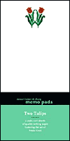 2 Tulips Memo Pads