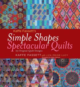 Kaffe Fassett's Simple Shapes Spectacular Quilts